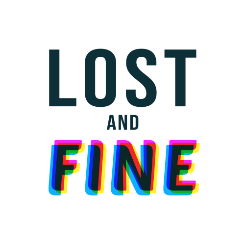 Lost and Fine